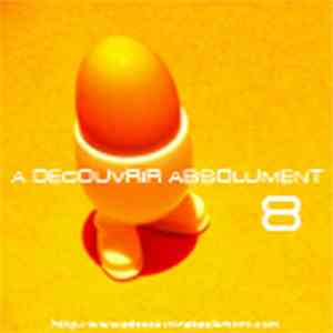 Various - A Découvrir Absolument Vol 8 download flac mp3