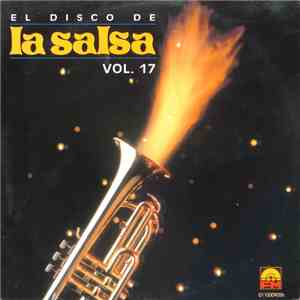 Various - El Disco De La Salsa Vol. 17 download flac mp3