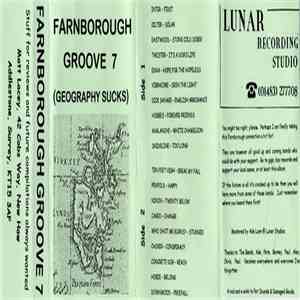 Various - Farnborough Groove Volume 7 (Geography Sucks) download flac mp3
