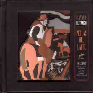 Various - Mañana, El Tango - Perlas Del Label download flac mp3