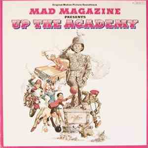 Various - Mad Magazine Presents 'Up The Academy' - Original Motion Picture Soundtrack download flac mp3