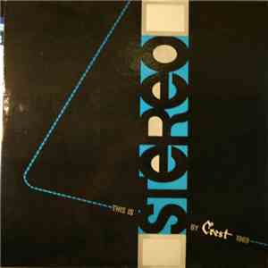 Various - This Is Stereo By Crest 1969 download flac mp3