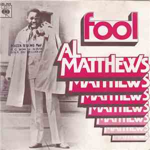 Al Matthews - Fool download flac mp3