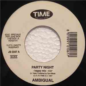 Ambigual, Totalground - Party Night / Somebody Told Me download flac mp3