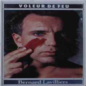 Bernard Lavilliers - Voleur De Feu download flac mp3