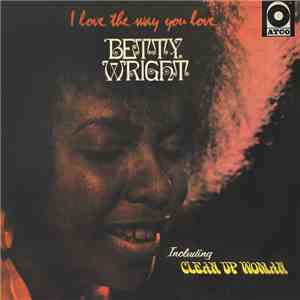 Betty Wright - I Love The Way You Love download flac mp3