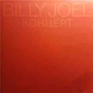 Billy Joel - Концерт download flac mp3
