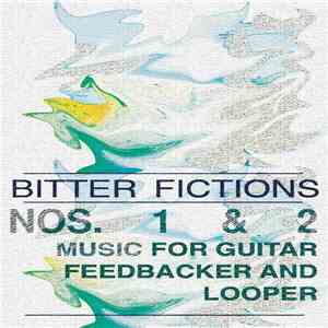 Bitter Fictions - Nos. 1 & 2 download flac mp3