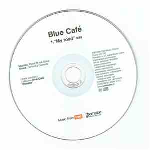 Blue Café - My Road download flac mp3