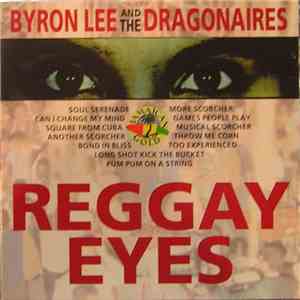 Byron Lee And The Dragonaires - Reggay Eyes download flac mp3