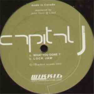 Capital J - What You Done / Lock Jaw download flac mp3