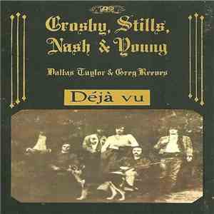 Crosby, Stills, Nash & Young - Déjà Vu download flac mp3