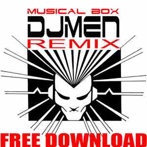 DJ Men  - Musical Box (Remix) download flac mp3