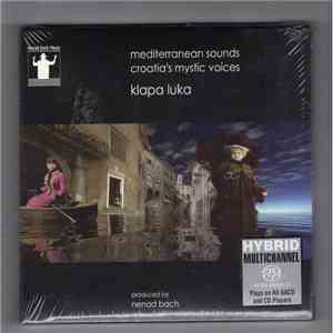 Ženska Klapa Luka - Mediterranean Sounds / Croatia's mystic voices download flac mp3