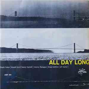 Frank Foster, Donald Byrd, Kenny Burrell, Tommy Flanagan, Doug Watkins, Art Taylor - All Day Long download flac mp3