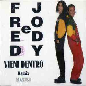 Fred & Jody - Vieni Dentro (Remix) download flac mp3