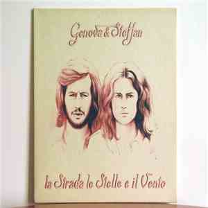 Genova & Steffan - La Strada,Le Stelle E Il Vento download flac mp3