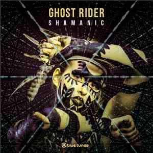 Ghost Rider  - Shamanic download flac mp3