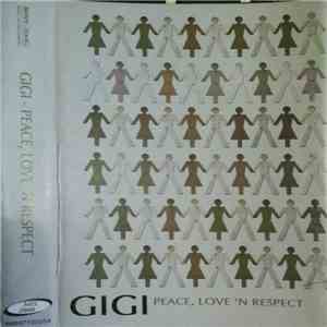 Gigi - Peace, Love 'N Respect download flac mp3