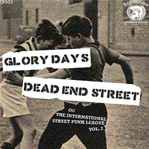 Glory Days  / Dead End Street - Oi! The International Street Punk League Vol. 2 download flac mp3