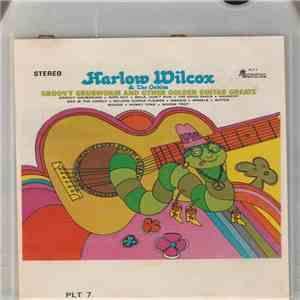 Harlow Wilcox & The Oakies - Groovy Grubworm And Other Golden Guitar Greats download flac mp3