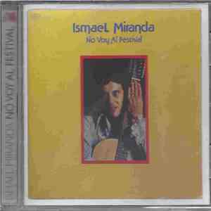 Ismael Miranda - No Voy Al Festival download flac mp3