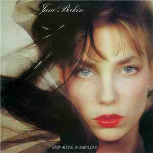 Jane Birkin - Baby Alone In Babylone download flac mp3
