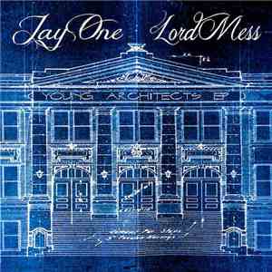JayOne & Lord Mess - Young Architects EP download flac mp3