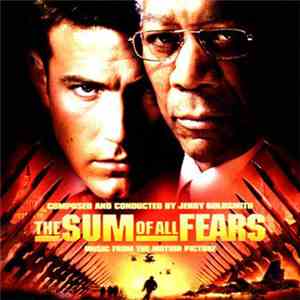 Jerry Goldsmith, Various - The Sum Of All Fears [Music From The Motion Picture] download flac mp3