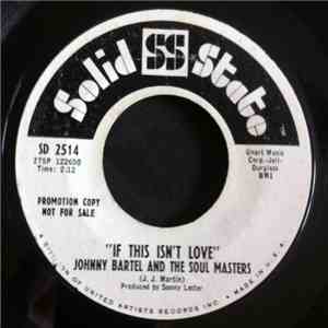 Johnny Bartel & The Soul Masters - If this isn't love download flac mp3