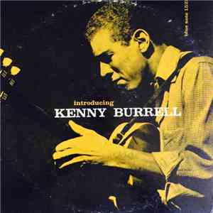 Kenny Burrell - Introducing Kenny Burrell download flac mp3