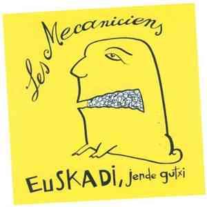Les Mecaniciens - Euskadi, Jende Gutxi download flac mp3