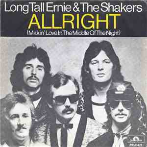 Long Tall Ernie & The Shakers - Allright (Makin' Love In The Middle Of The Night) / Dirty Dog download flac mp3