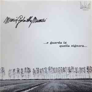 Maria Gabriella Munari - ...E Guarda Là Quella Signora... download flac mp3