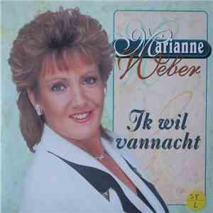 Marianne Weber - Ik Wil Vannacht download flac mp3