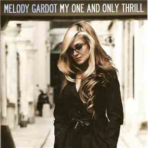Melody Gardot - My One And Only Thrill download flac mp3