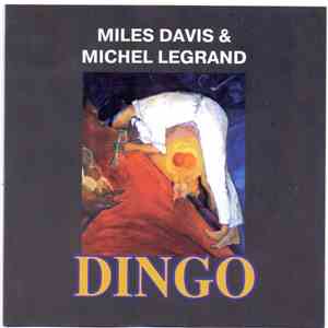 Miles Davis & Michel Legrand - Dingo flac mp3 download