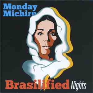 Monday Michiru - Brasilified Nights download flac mp3