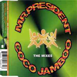Mr. President - Coco Jamboo (The Mixes) download flac mp3
