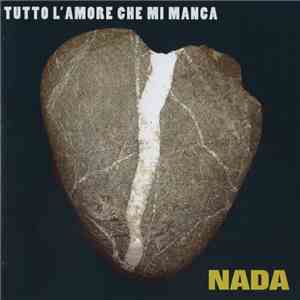 Nada  - Tutto L'Amore Che Mi Manca download flac mp3