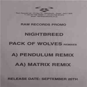 Nightbreed  - Pack Of Wolves (Pendulum & Matrix Remixes) download flac mp3