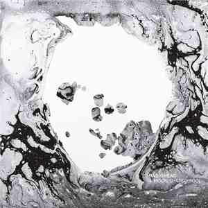 Radiohead - A Moon Shaped Pool download flac mp3
