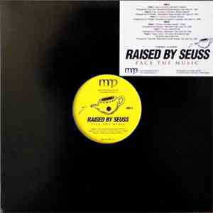 Raised By Seuss - Face The Music download flac mp3