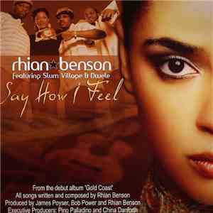 Rhian Benson Featuring Slum Village & Dwele - Say How I Feel (The Mixes) download flac mp3