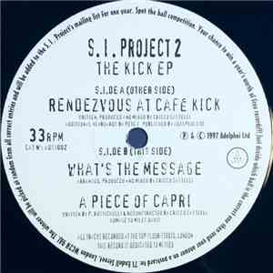 S. I. Projects 2 - The Kick EP download flac mp3