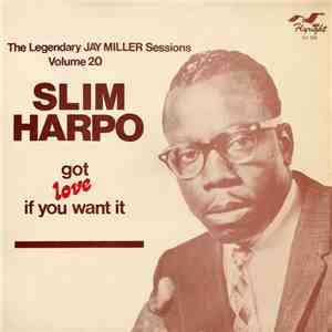 Slim Harpo - Got Love If You Want It download flac mp3