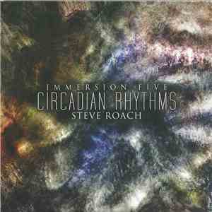 Steve Roach - Immersion Five - Circadian Rhythms download flac mp3