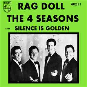 The 4 Seasons - Rag Doll / Silence Is Golden download flac mp3