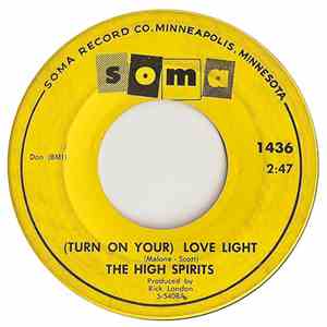 The High Spirits - (Turn On Your) Love Light download flac mp3