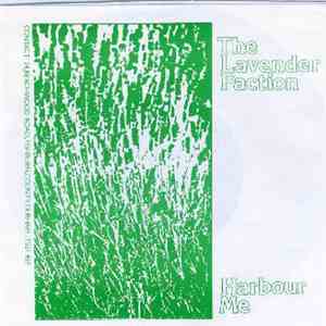 The Lavender Faction / The Gravy Train - Harbour Me / Ever Get The Feeling You've Been Cheated? download flac mp3